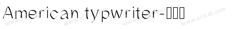 American typwriter字体转换